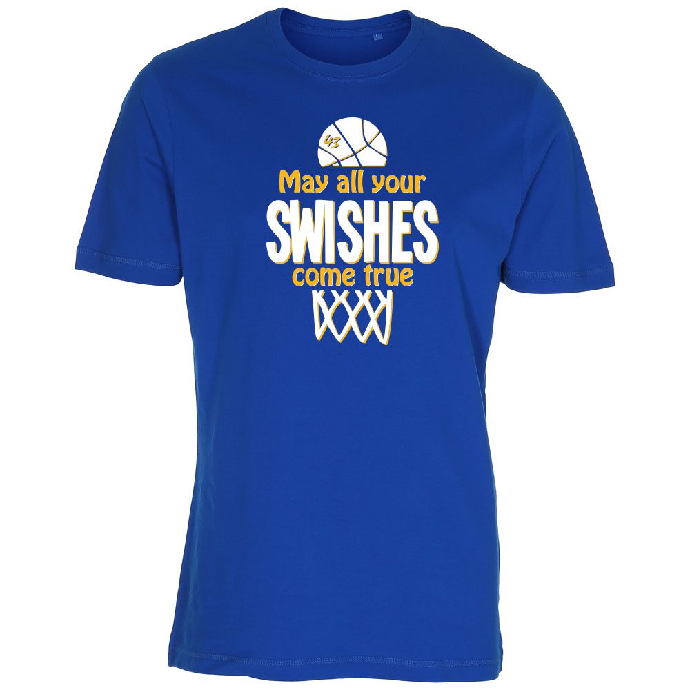 May All Your Swishes Come True T-Shirt royalblau