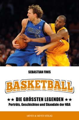 Basketball – Die größten Legenden von Sebastian Finis
