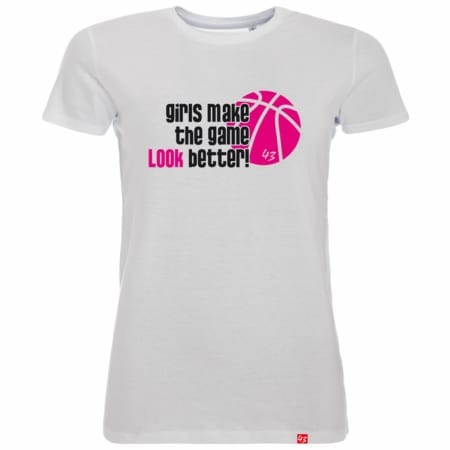 girls make the game better Lady Fitted Shirt weiß